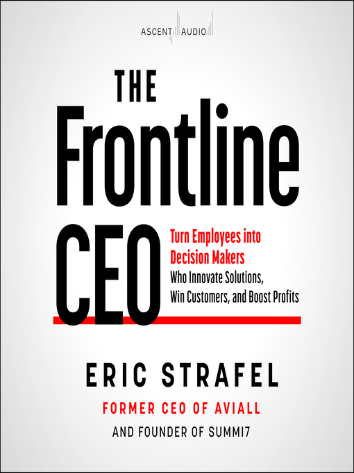 Title details for The Frontline CEO by Eric Strafel - Available